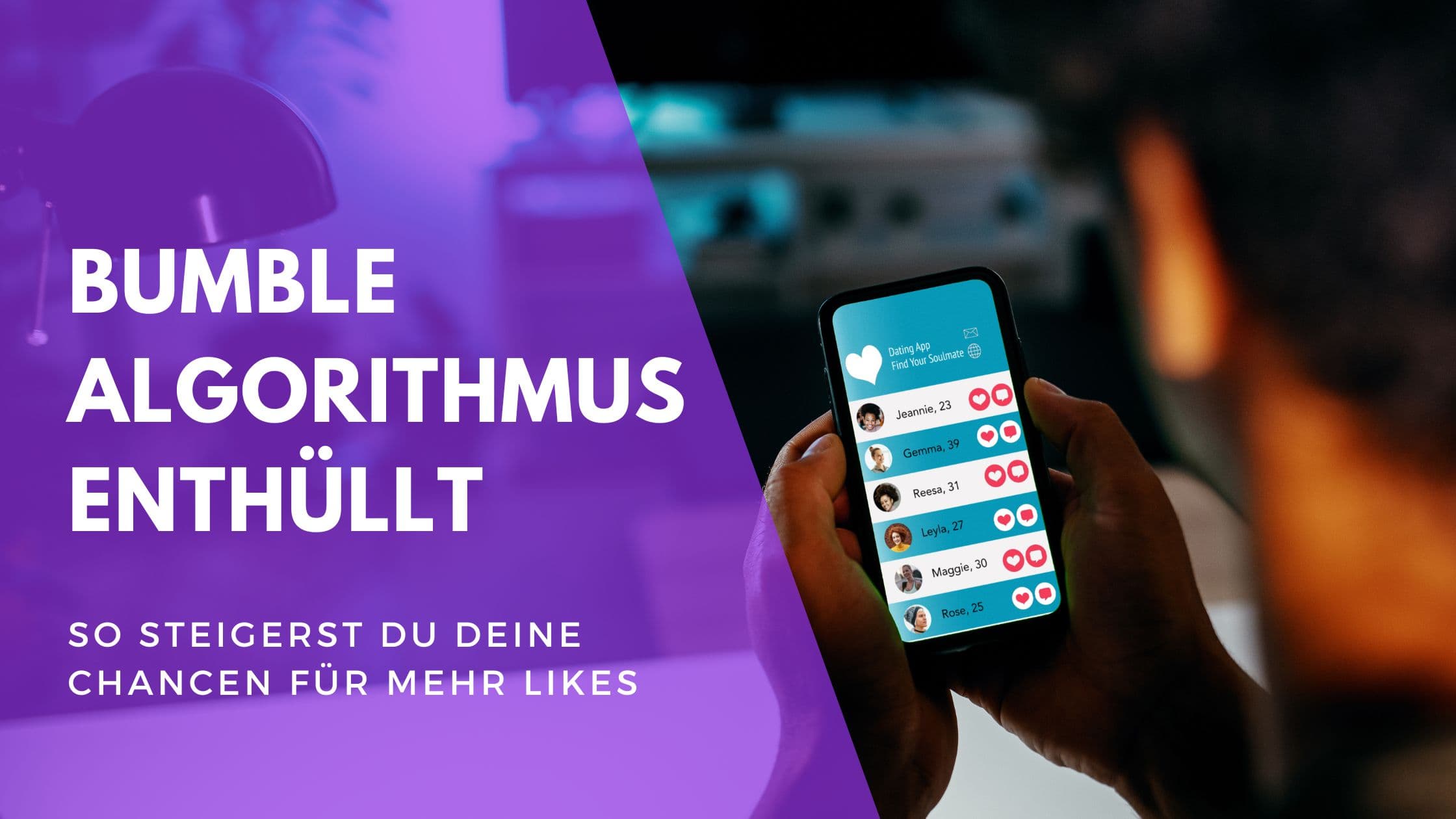 Cover Image for Bumble Algorithmus 2025: Der ultimative Guide für mehr Matches in Deutschland